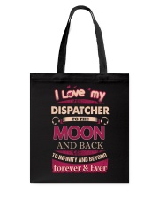 I love my Dispatcher to the Moon Tote Bag thumbnail