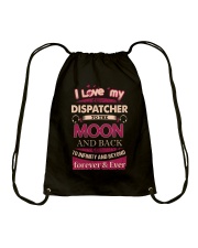 I love my Dispatcher to the Moon Drawstring Bag front
