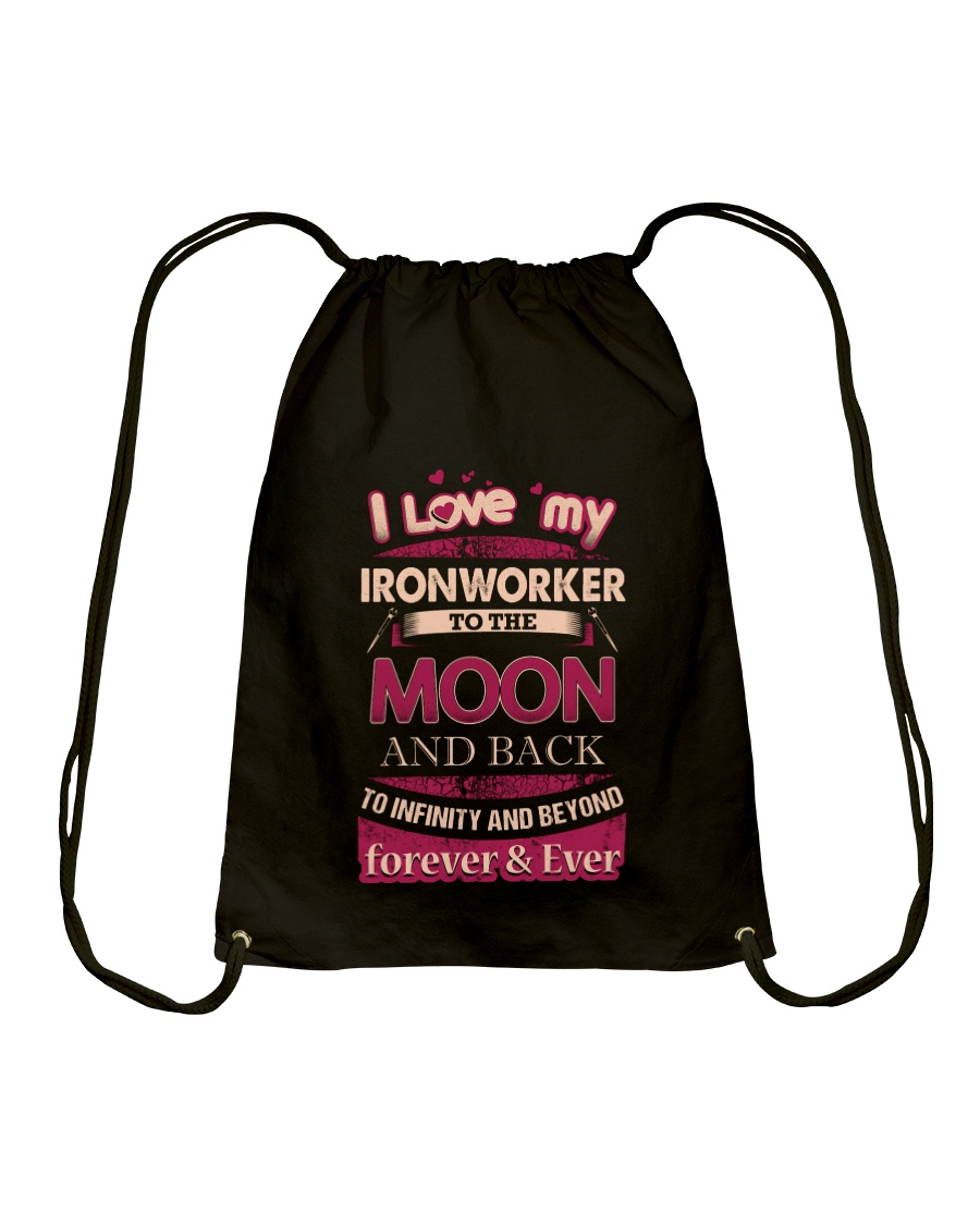 I love my Ironworker to the Moon Drawstring Bag