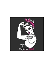 Medical Assistant - Not For the Weak Square Magnet thumbnail
