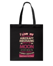 I love my Aircraft Mechanic to the Moon Tote Bag thumbnail