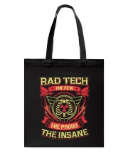 Insane Rad Tech Shirt Tote Bag thumbnail