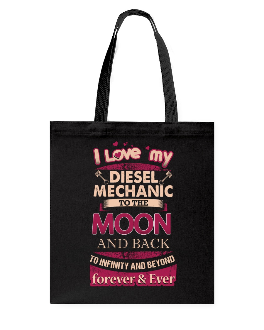 I love my Diesel Mechanic to the Moon Tote Bag