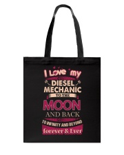 I love my Diesel Mechanic to the Moon Tote Bag front