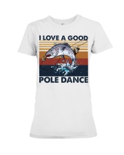 LOVE A GOOD POLE DANCE Premium Fit Ladies Tee tile