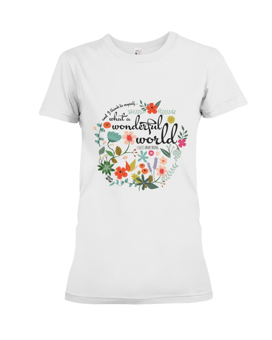 And I think to myself Premium Fit Ladies Tee