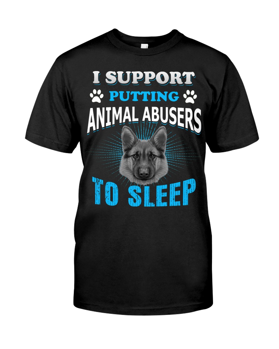 I Support PUTTING Animal Abuser TO SLEEP Classic T-Shirt