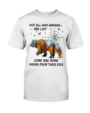 MOMS HIDING FROM THEIR KIDS Classic T-Shirt front