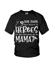 SOME PEOPLE DON'T BELIEVE IN HEROES Youth T-Shirt front