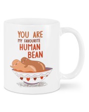YOU ARE MY FAVOURITE HUMAN BEAN Mug front