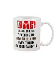 THANK YOU FOR TEACHING ME HOW TO BE A MAN Mug front