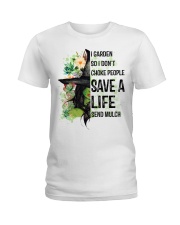 I GARDEN SO I DON'T CHOKE PEOPLE Ladies T-Shirt thumbnail