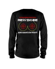 PRESS'EM HERE AND HANG ON TIGHT - MB325 Long Sleeve Tee tile