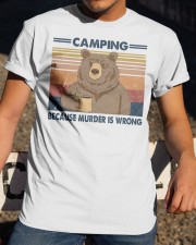 CAMPING BCS MURDER IS WRONG Classic T-Shirt apparel-classic-tshirt-lifestyle-28