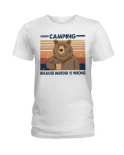 CAMPING BCS MURDER IS WRONG Ladies T-Shirt tile