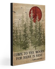 COME TO THE WOODS FOR HERE IS REST 20x30 Gallery Wrapped Canvas Prints front