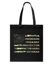 HUSBAND DADDY PROTECTOR HERO VETERAN Tote Bag tile