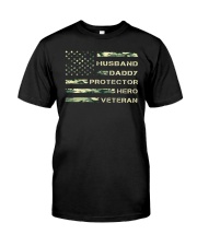 HUSBAND DADDY PROTECTOR HERO VETERAN Classic T-Shirt front