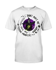 DON'T MAKE ME GET MY FLYING MONKEYS Classic T-Shirt tile