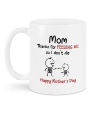 THANKS FOR FEEDING ME SO I DON'T DIE Mug back