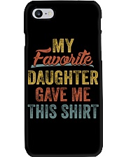 MY FAVORITE DAUGHTER GAVE ME THIS SHIRT - MB96 Phone Case thumbnail