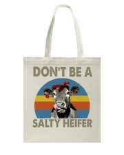 DON'T BE A SALTY HEIFER Tote Bag tile