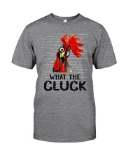 WHAT THE CLUCK Classic T-Shirt front