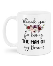 THANK YOU FOR RAISING THE MAN OF MY DREAMS Mug back