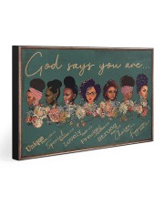 God says you are 30x20 Gallery Wrapped Canvas Prints front