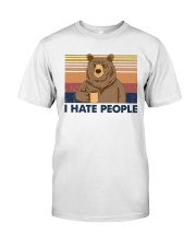 I HATE PEOPLE Classic T-Shirt front