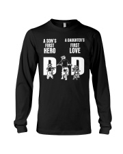 A SON'S FIRST HERO A DAUGHTER'S FIRST LOVE Long Sleeve Tee thumbnail