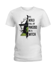 BE A WITCH Ladies T-Shirt tile
