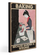BAKING BECAUSE MURDER IS WRONG 20x30 Gallery Wrapped Canvas Prints front