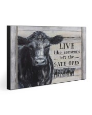 LIVE LIKE SOMEONE LEFT THE GATE OPEN 30x20 Gallery Wrapped Canvas Prints front