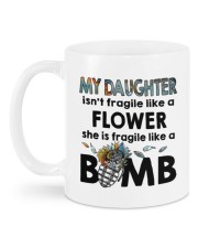 MY DAUGHTER IS FRAGILE LIKE A BOMB Mug back