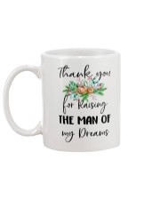 THANK YOU FOR RAISING THE MAN OF MY DREAMS Mug back