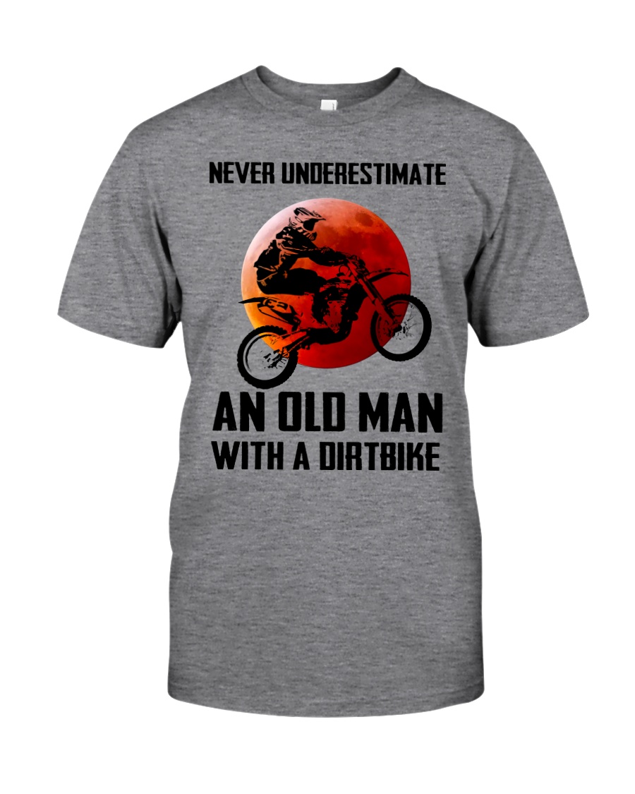 OLD MAN WITH A DIRTBIKE - MB319 Classic T-Shirt