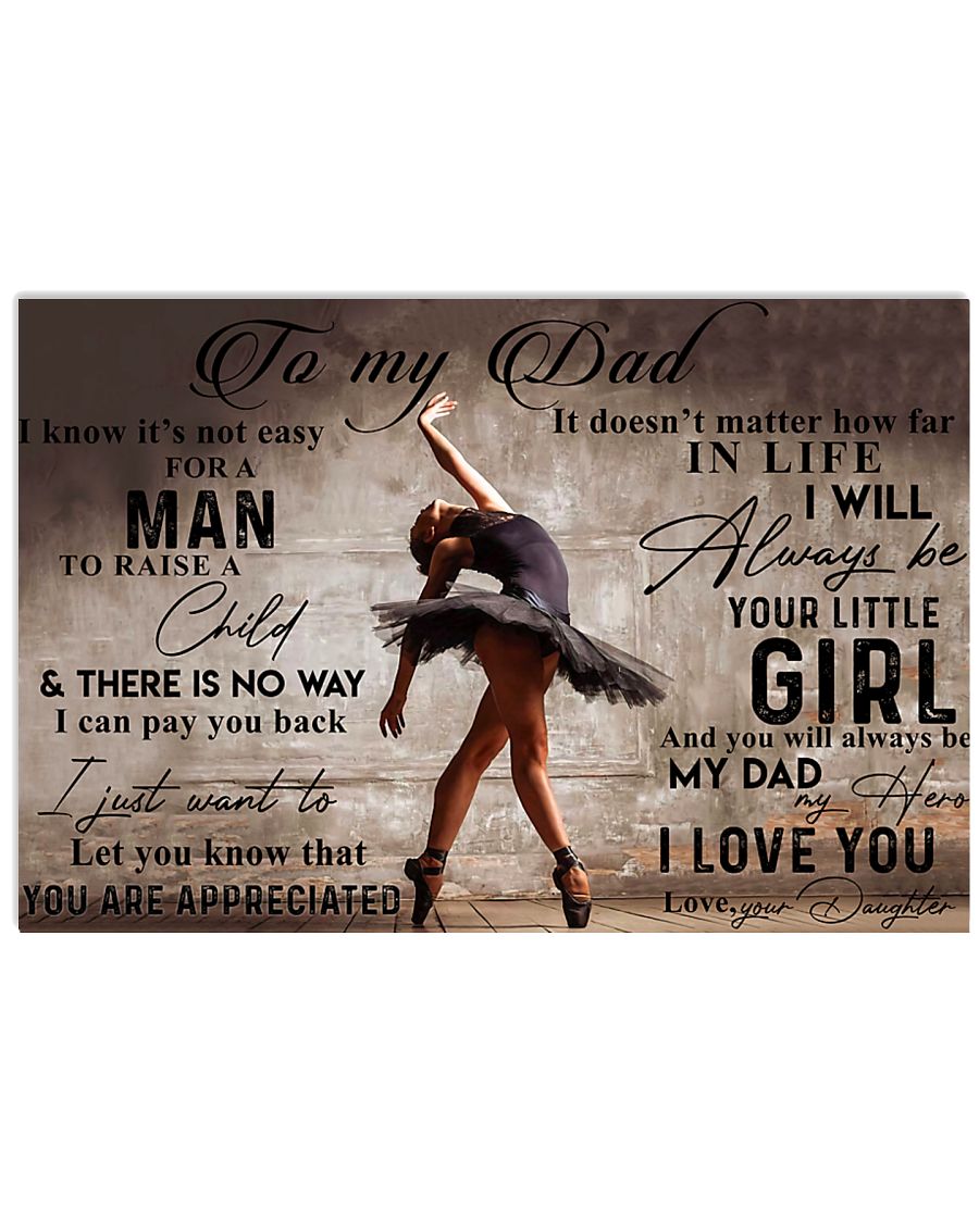 TO MY DAD - BALLET - MB333 36x24 Poster