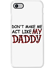 ACT LIKE MY DADDY Phone Case tile