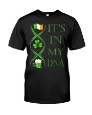 IT'S IN MY DNA Classic T-Shirt front