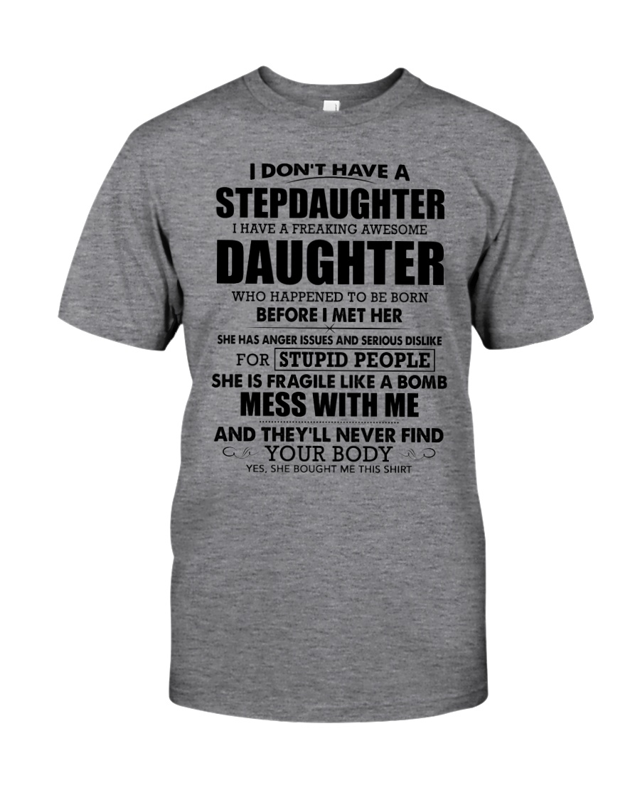 I DON'T HAVE A STEPDAUGHTER - MB81 Classic T-Shirt