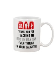 THANK YOU FOR TEACHING ME HOW TO BE A MAN Mug front
