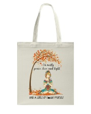 IM MOSTLY PEACE LOVE AND LIGHT Tote Bag tile