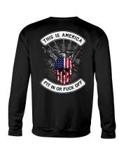 THIS IS AMERICA FIT IN OR FUCK OFF Crewneck Sweatshirt thumbnail