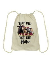 BUT DID YOU DIE HEIFER Drawstring Bag tile