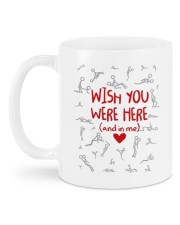 WISH YOU WERE HERE AND IN ME Mug back