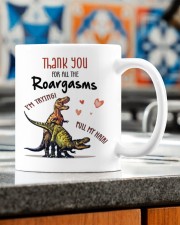 THANK YOU FOR ALL THE ROARGASMS Mug ceramic-mug-lifestyle-57