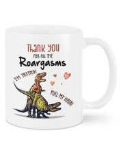 THANK YOU FOR ALL THE ROARGASMS Mug front