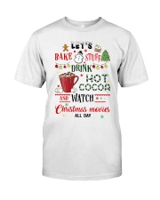 DRINK HOT COCOA AND WATCH XMAS MOVIES ALL DAY Classic T-Shirt tile