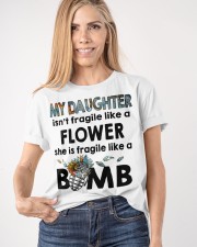 MY DAUGHTER IS FRAGILE LIKE A BOMB Classic T-Shirt apparel-classic-tshirt-lifestyle-front-100